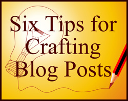 Tips for Crafting Blog Posts