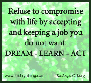 refuse to compromise with life