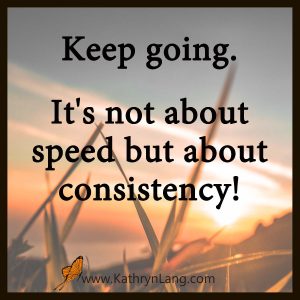 Keep Going - Consistency
