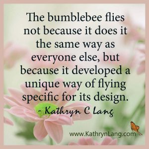 Quote of the Day - Lessons from a Bumble Bee