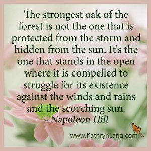 Quote of the Day - Strongest Oak tree