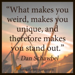Quote of the Day - What Makes You Weird