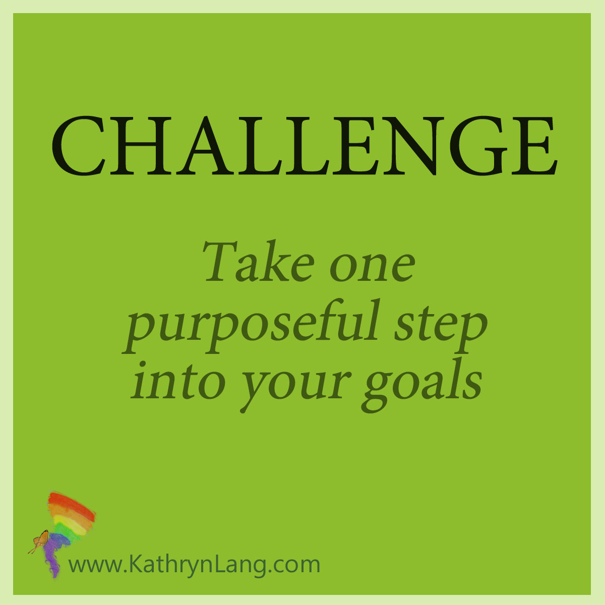 Challenge to take a step