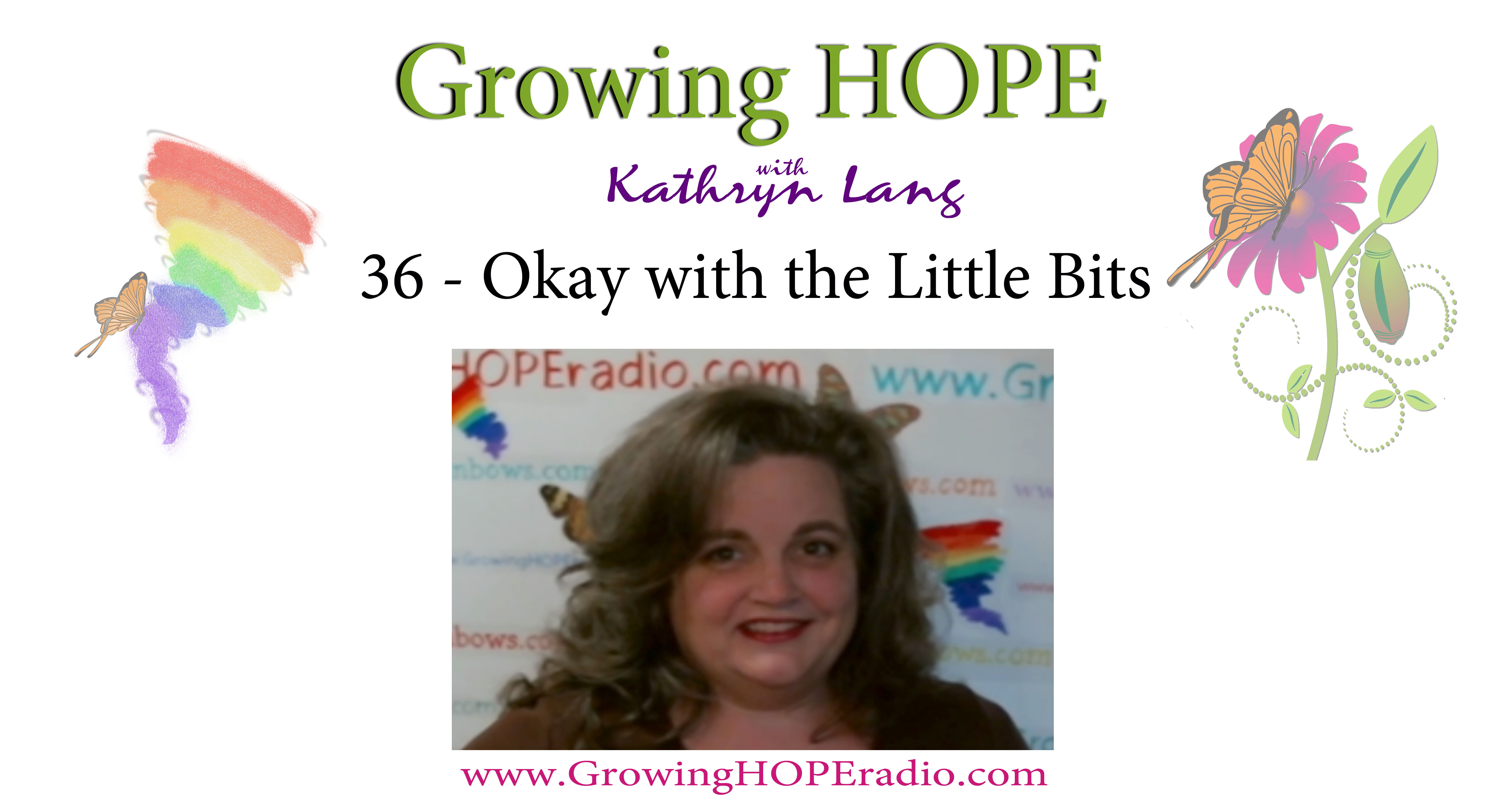#GrowingHOPE Daily - 36 - okay with little bits