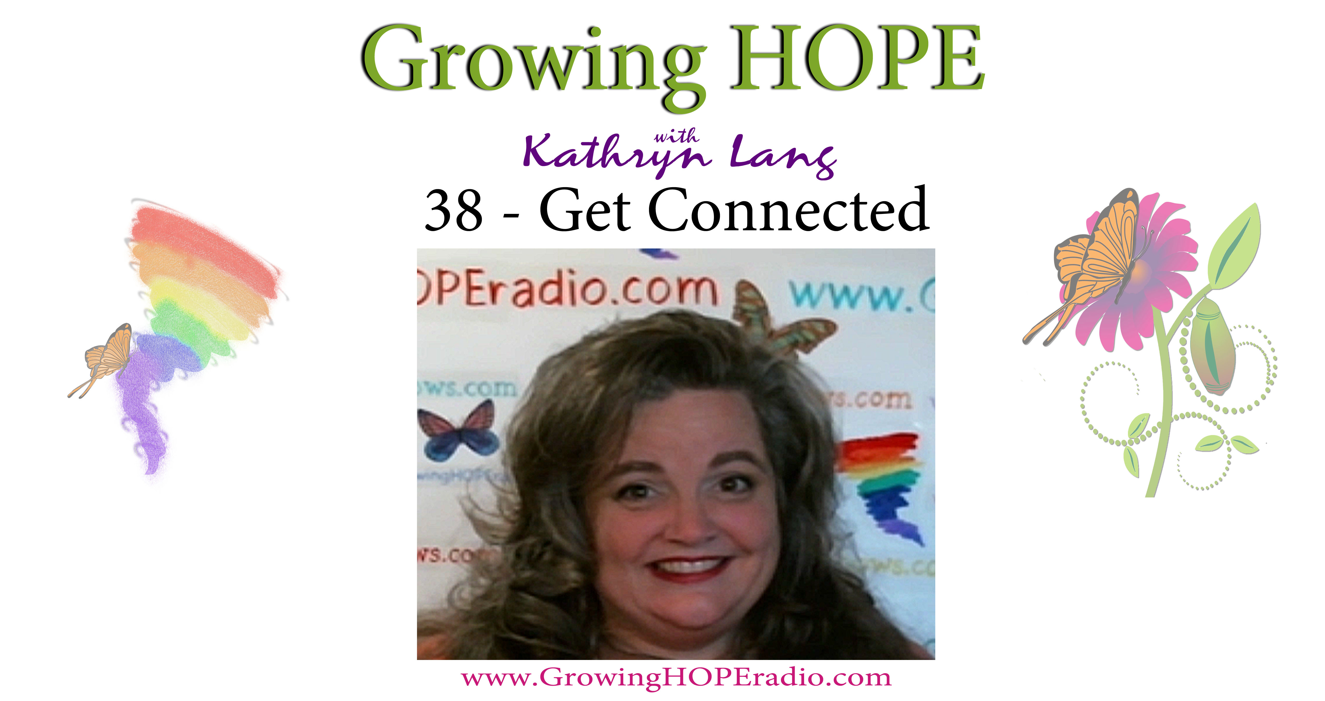 #GrowingHOPE daily - 38 - get connected