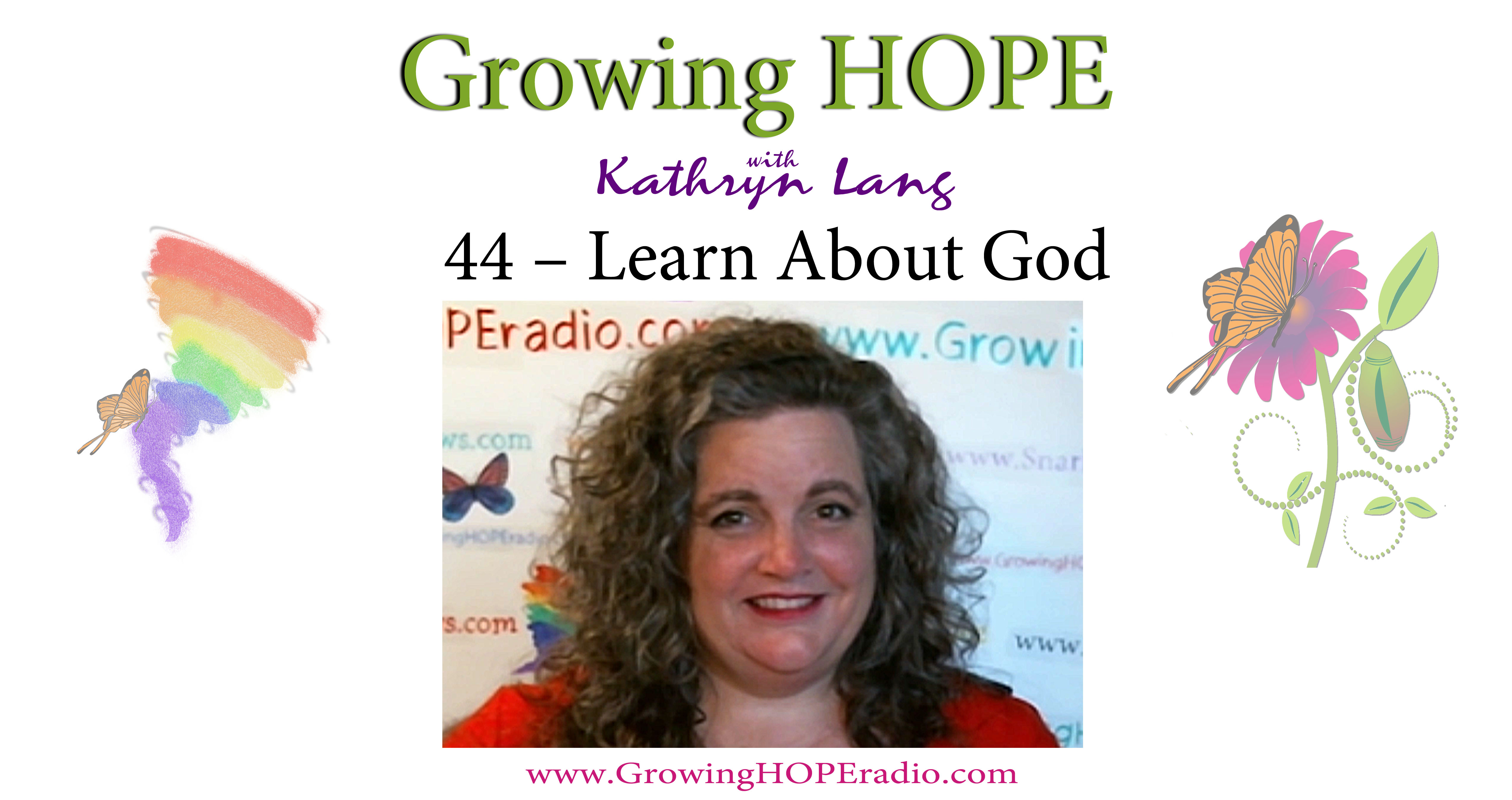Growing HOPE Daily header - 44 - Learn about God