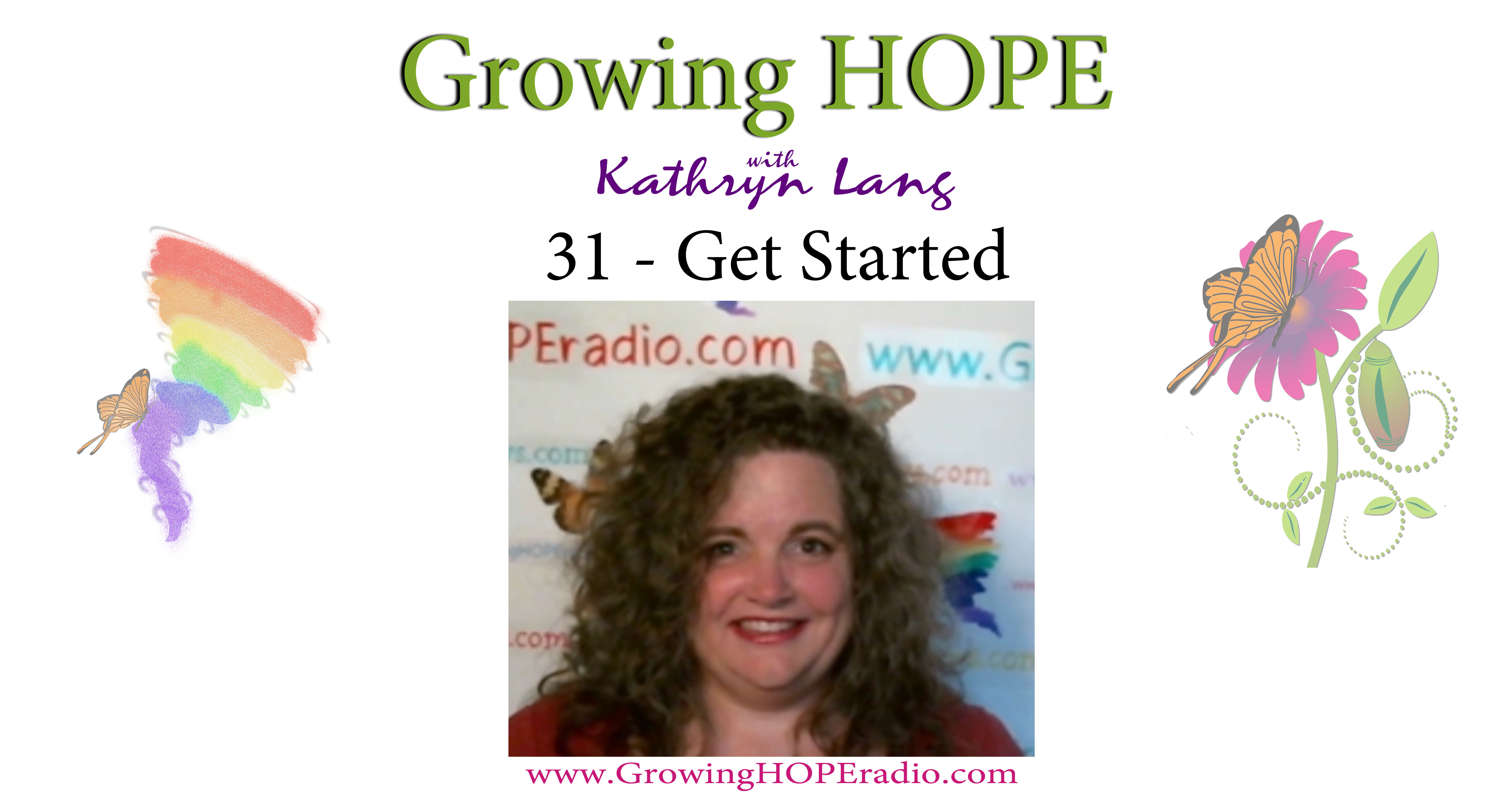 #GrowingHOPE Daily - 31 - Get Started