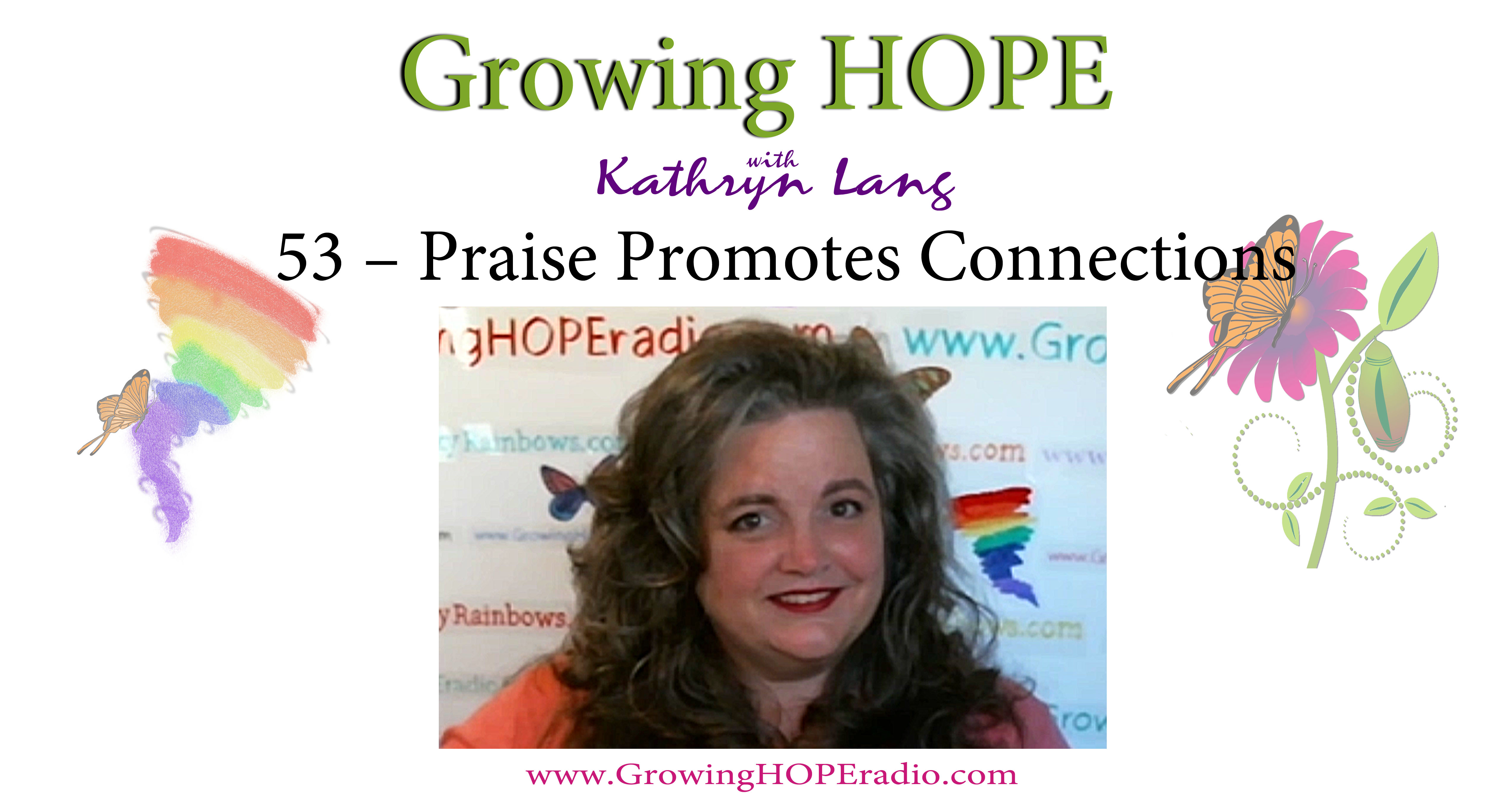 Growing HOPE Daily - header - 53 – Praise Promotes Connections