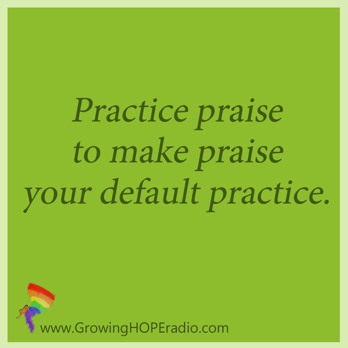 Growing HOPE Daily - practice praise