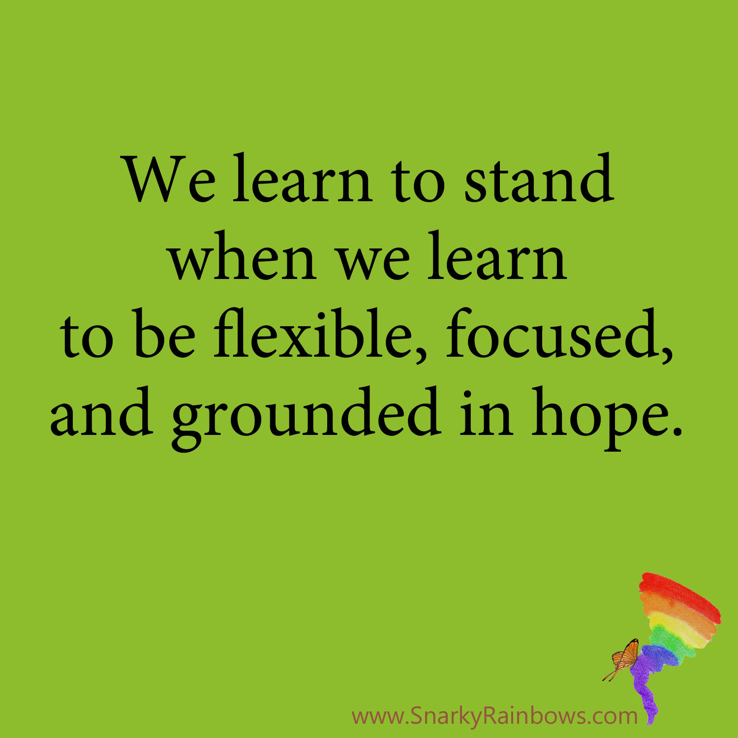 Growing HOPE Daily - quote - learn to stand