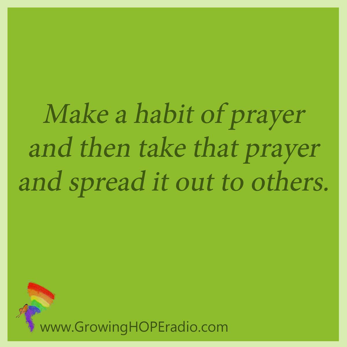 Growing HOPE daily - quote - habit of prayer