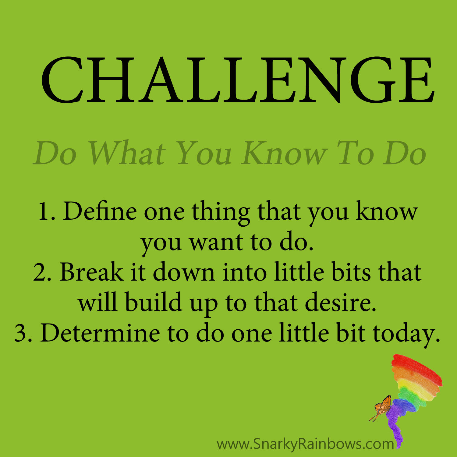 Daily Challenge for November 20 - do what you know to do