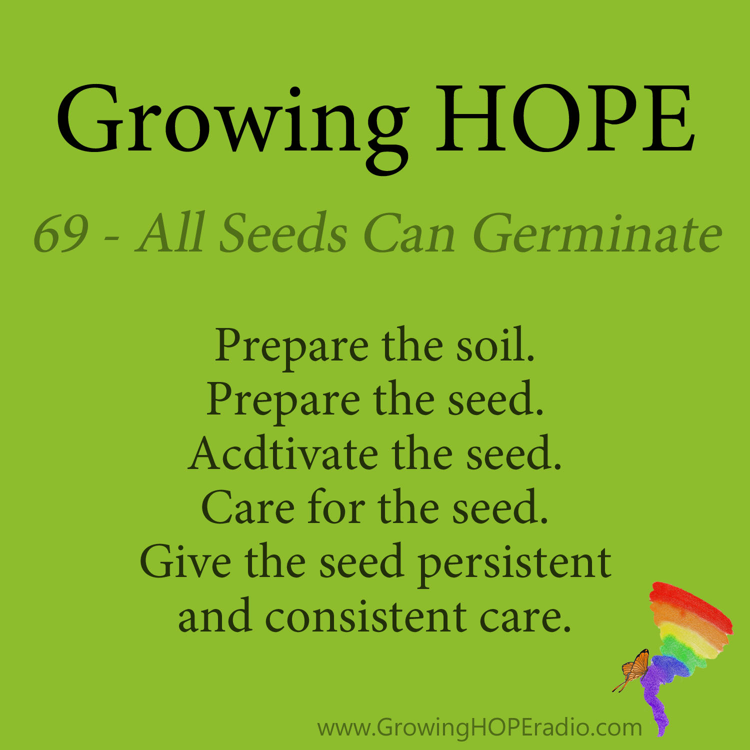 Growing HOPE Daily - 5 Points - 69 - All Seeds Can Germinate