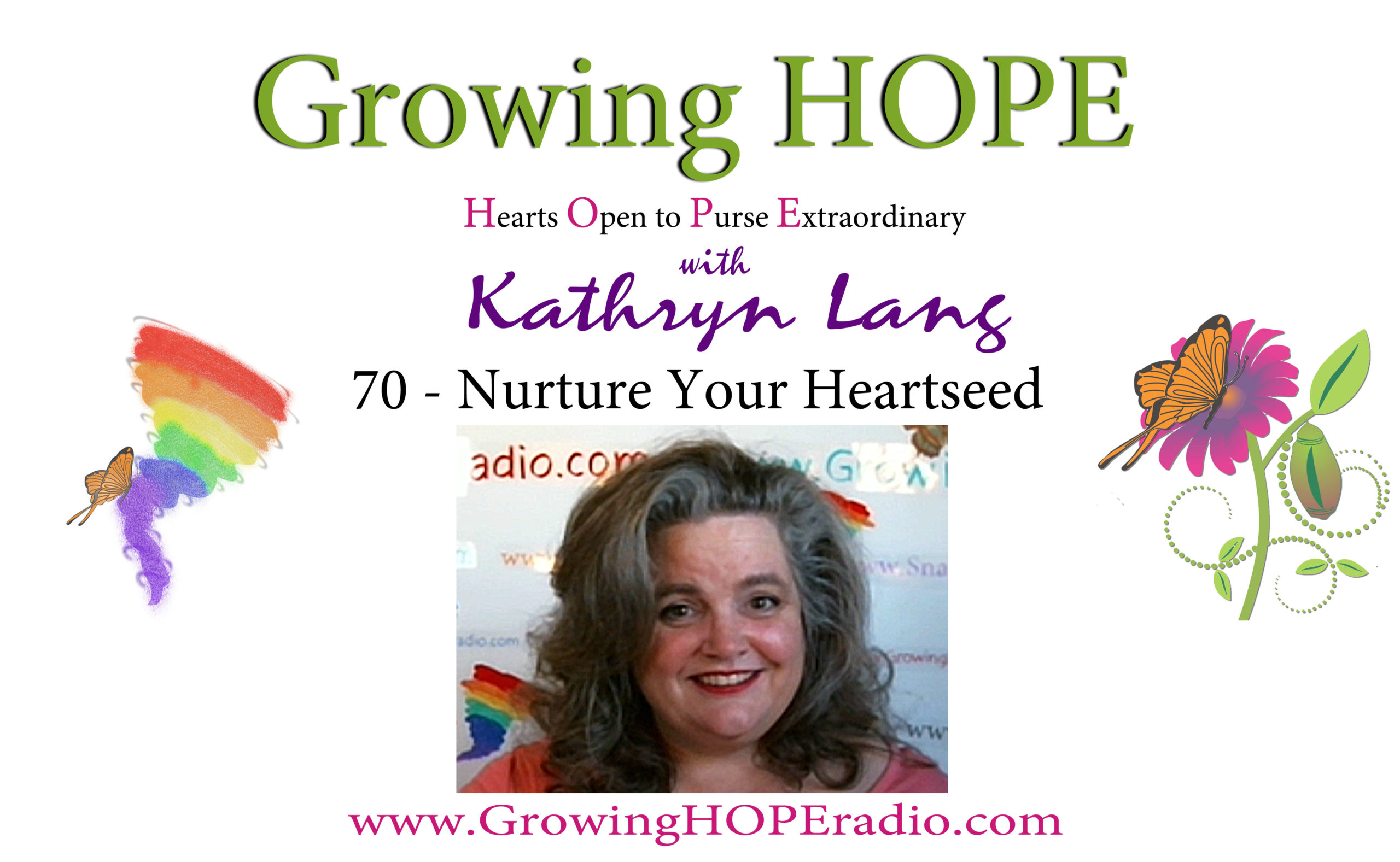 #GrowingHOPE Daily - Header - 70 Nurture your Heartseed