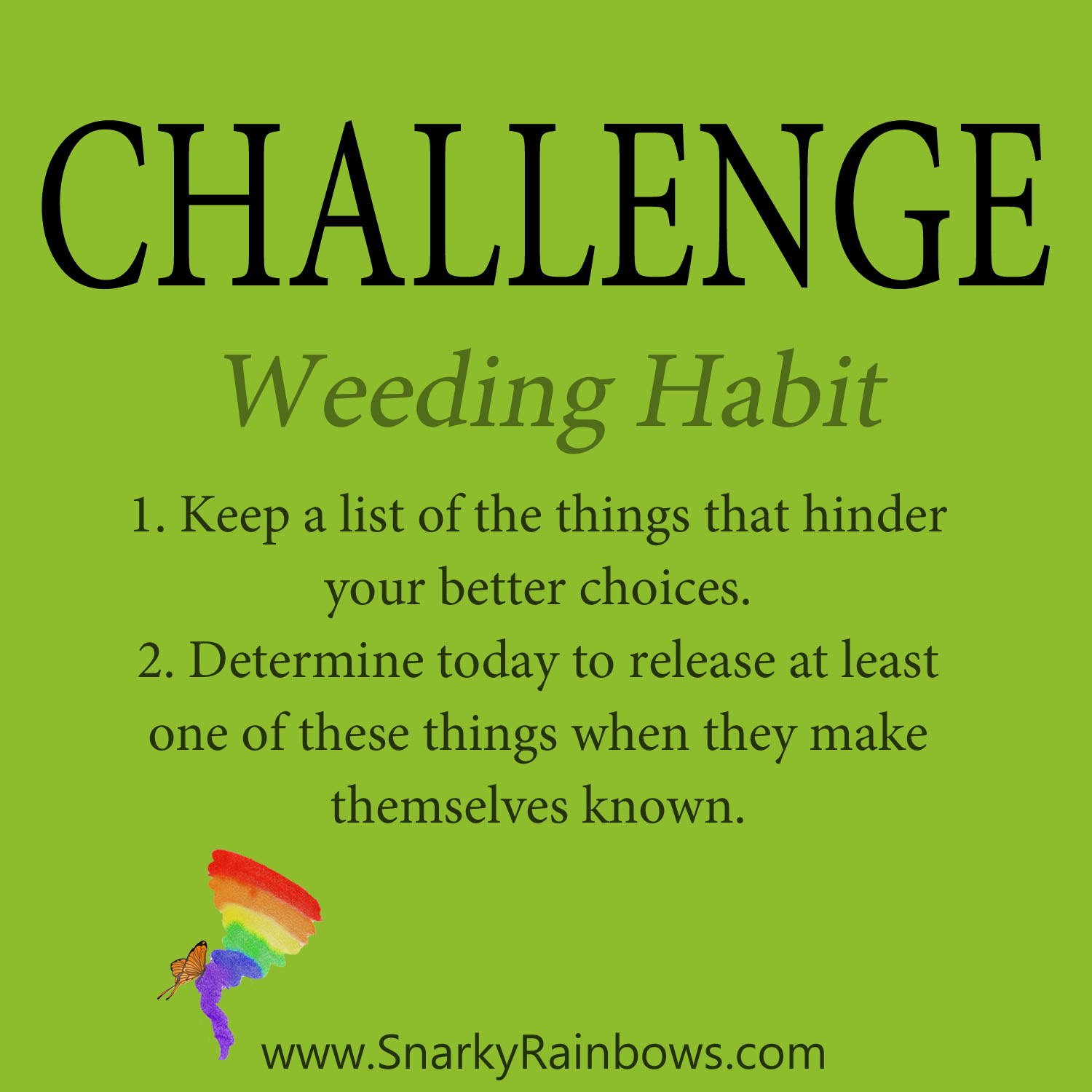 Daily Challenge for December 13 - weeding habit