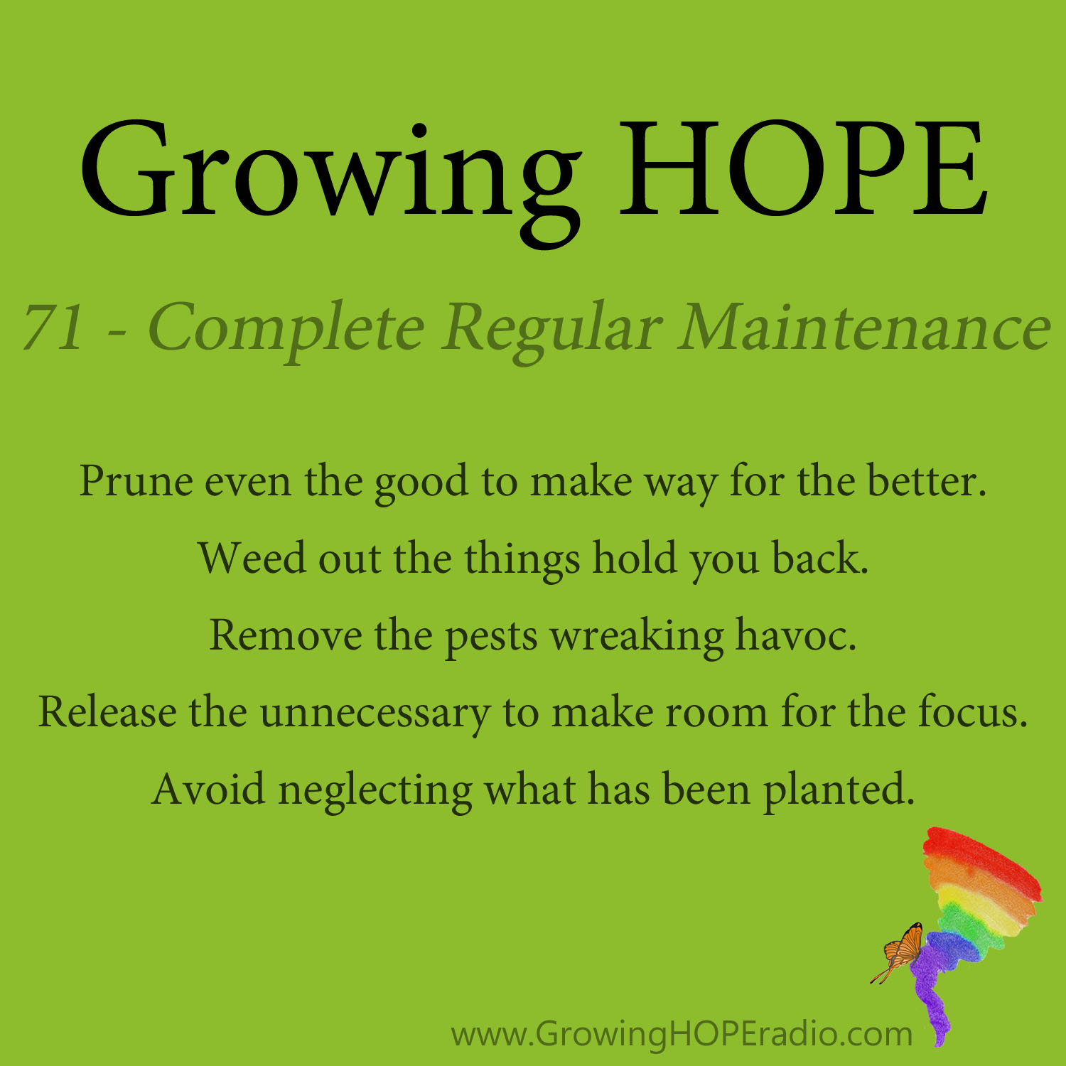 Growing HOPE Daily - 5 Points - 71 - Complete Regular Maintenance
