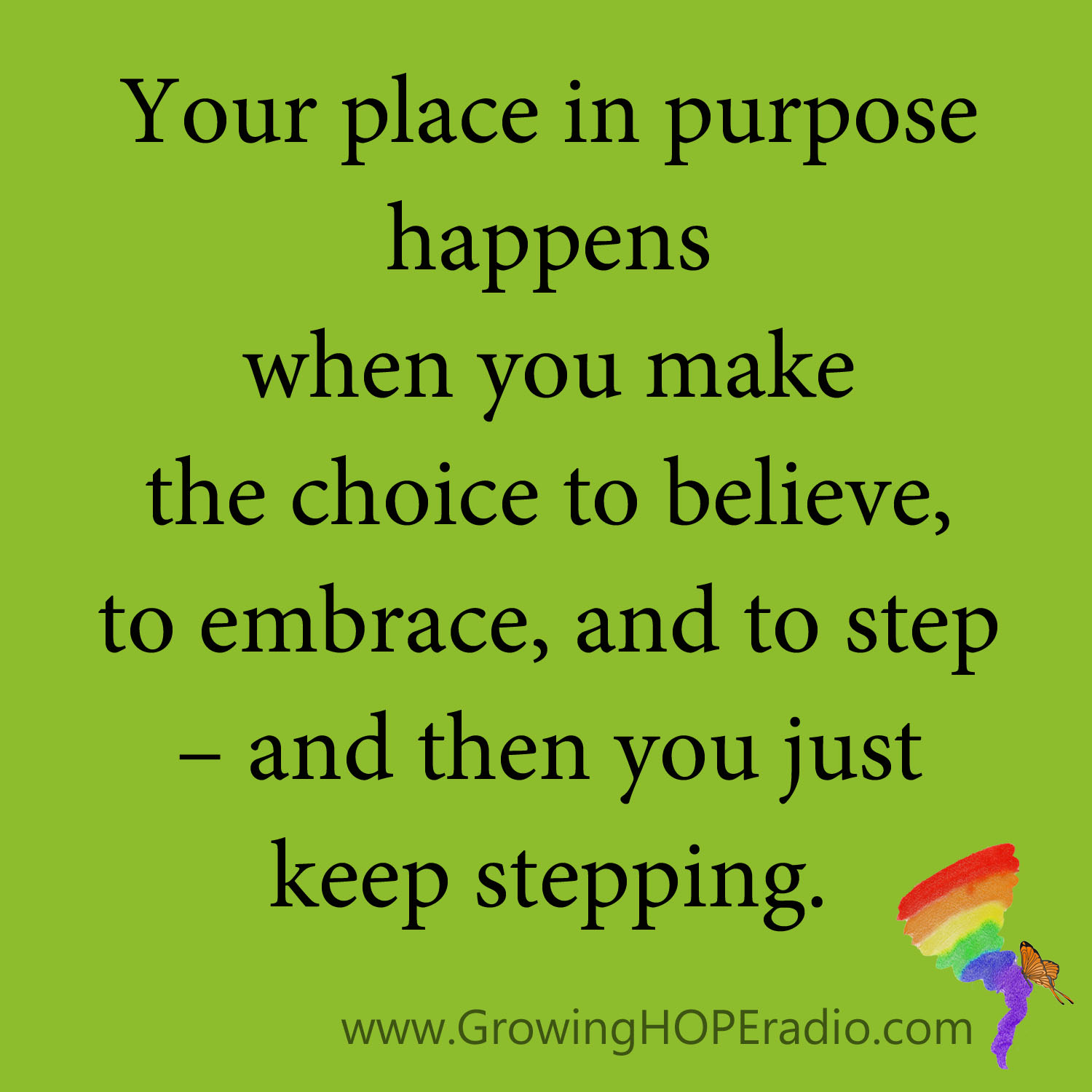 Growing HOPE Daily quote - keep stepping
