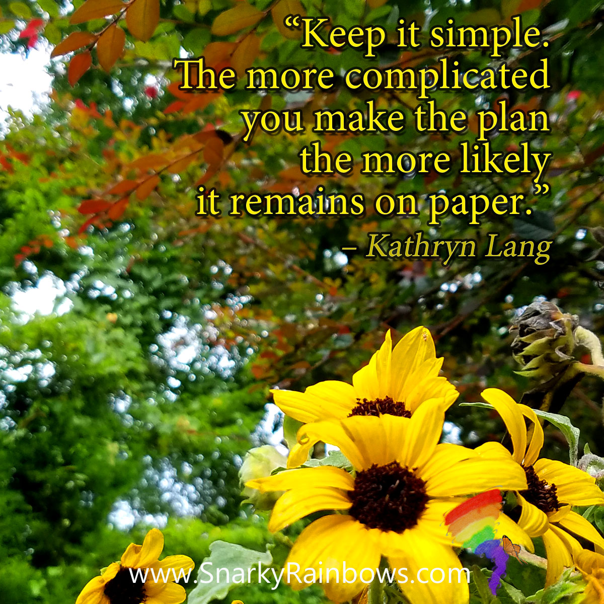 #quoteoftheDay - keep it simple to get it done