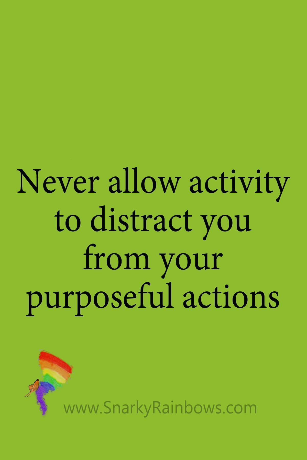 quote purposeful actions