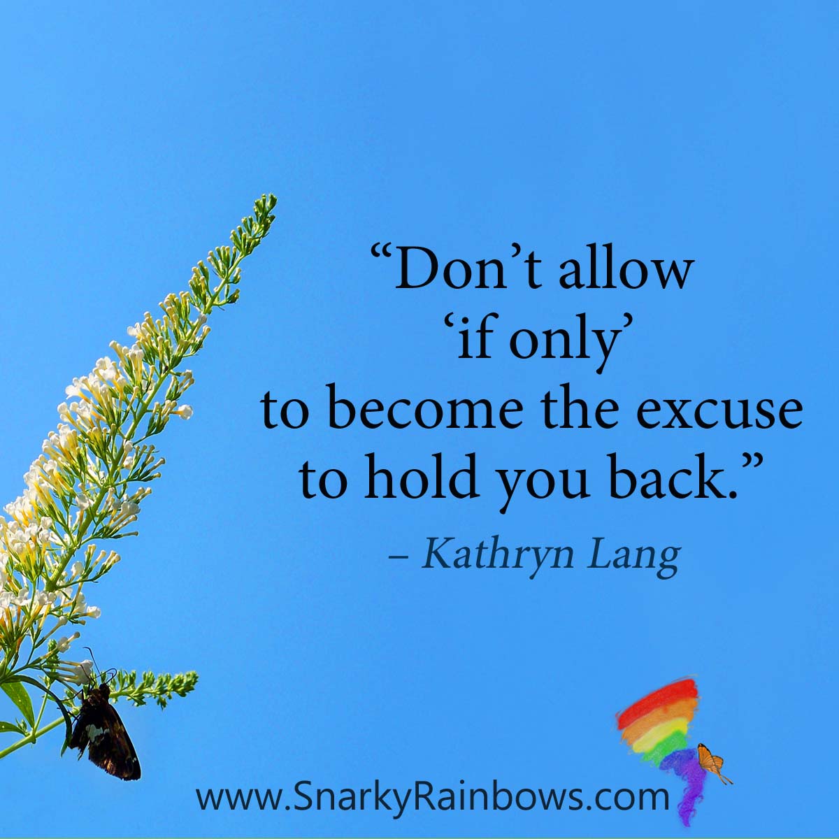 #QuoteoftheDay - if only hold you back