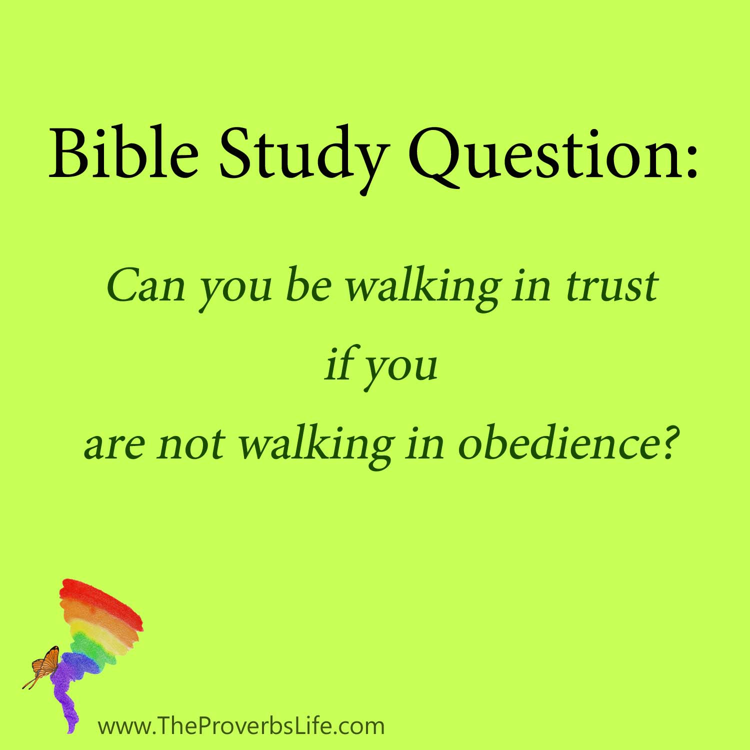 Bible Study Question - walking in obedience