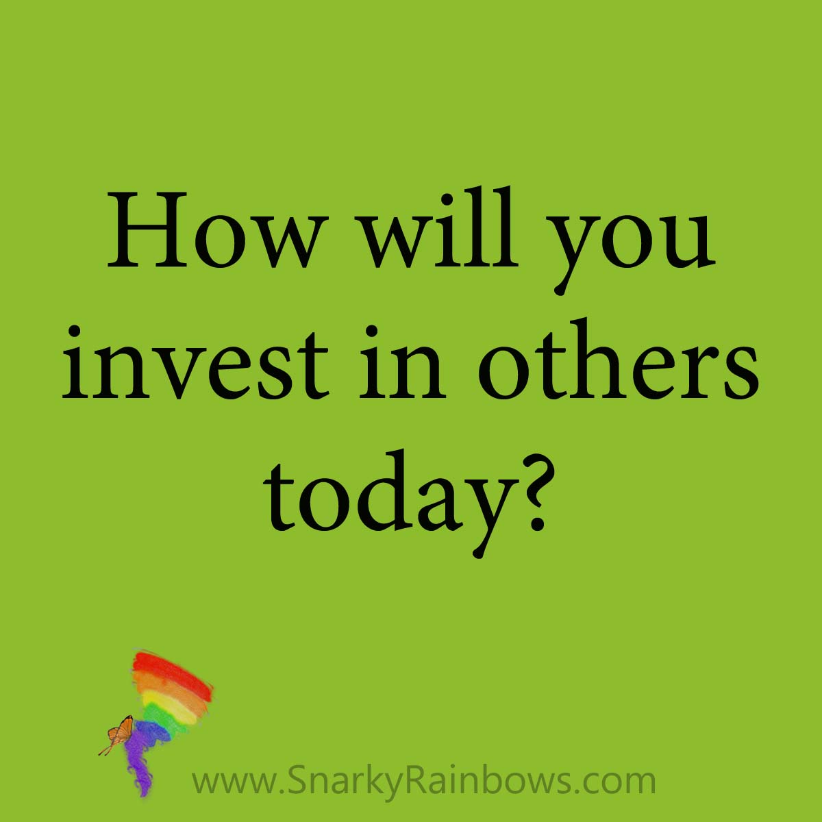 quote - invest in others
