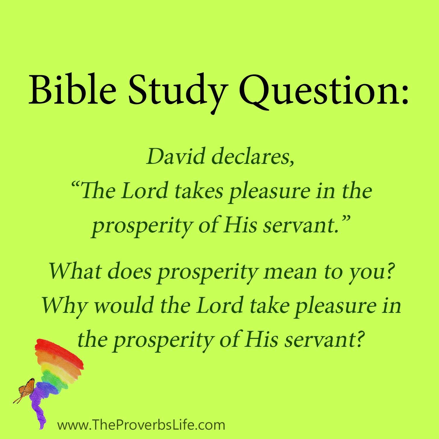 bible study question - prosperity of His servant