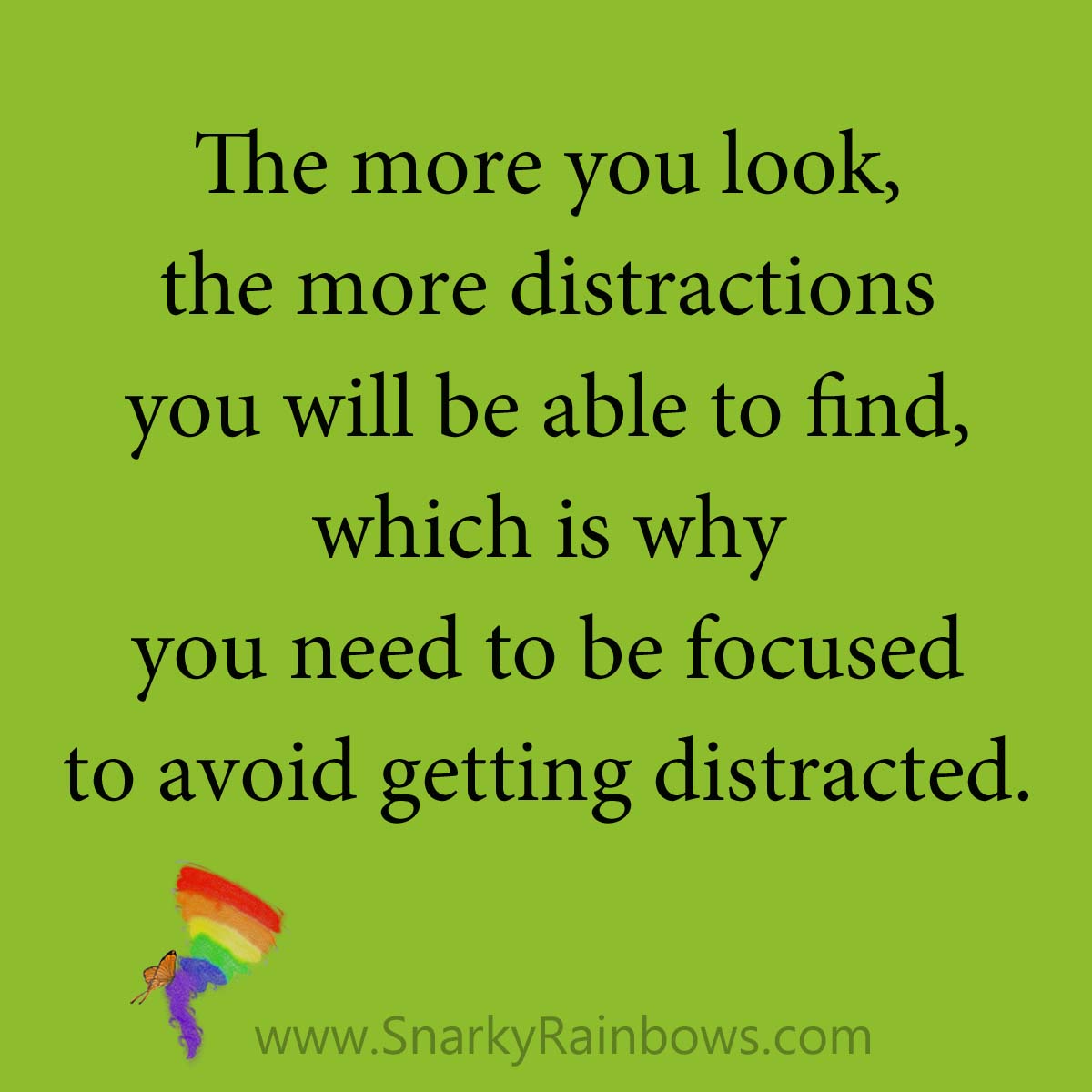 quote - avoid getting distracted