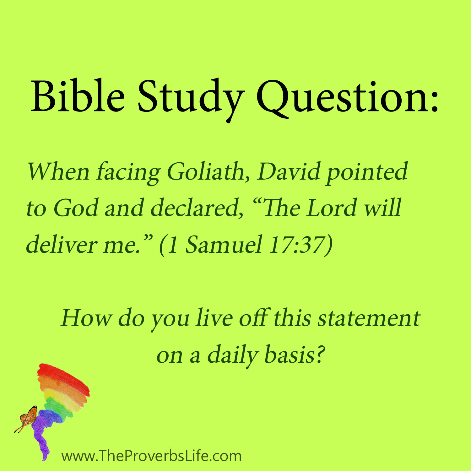 Bible study question - the Lord will deliver me