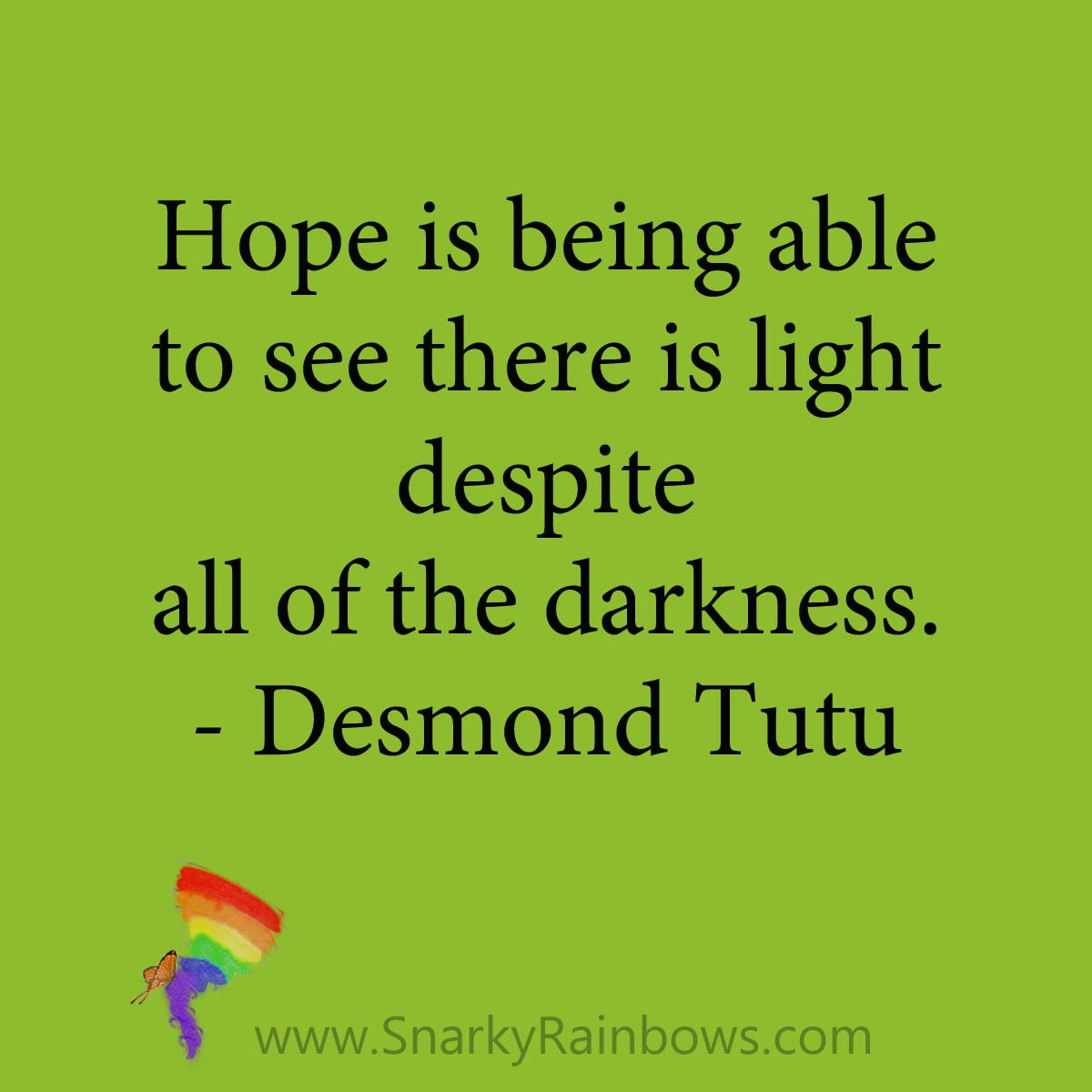 quote - desmond tutu - able to see light