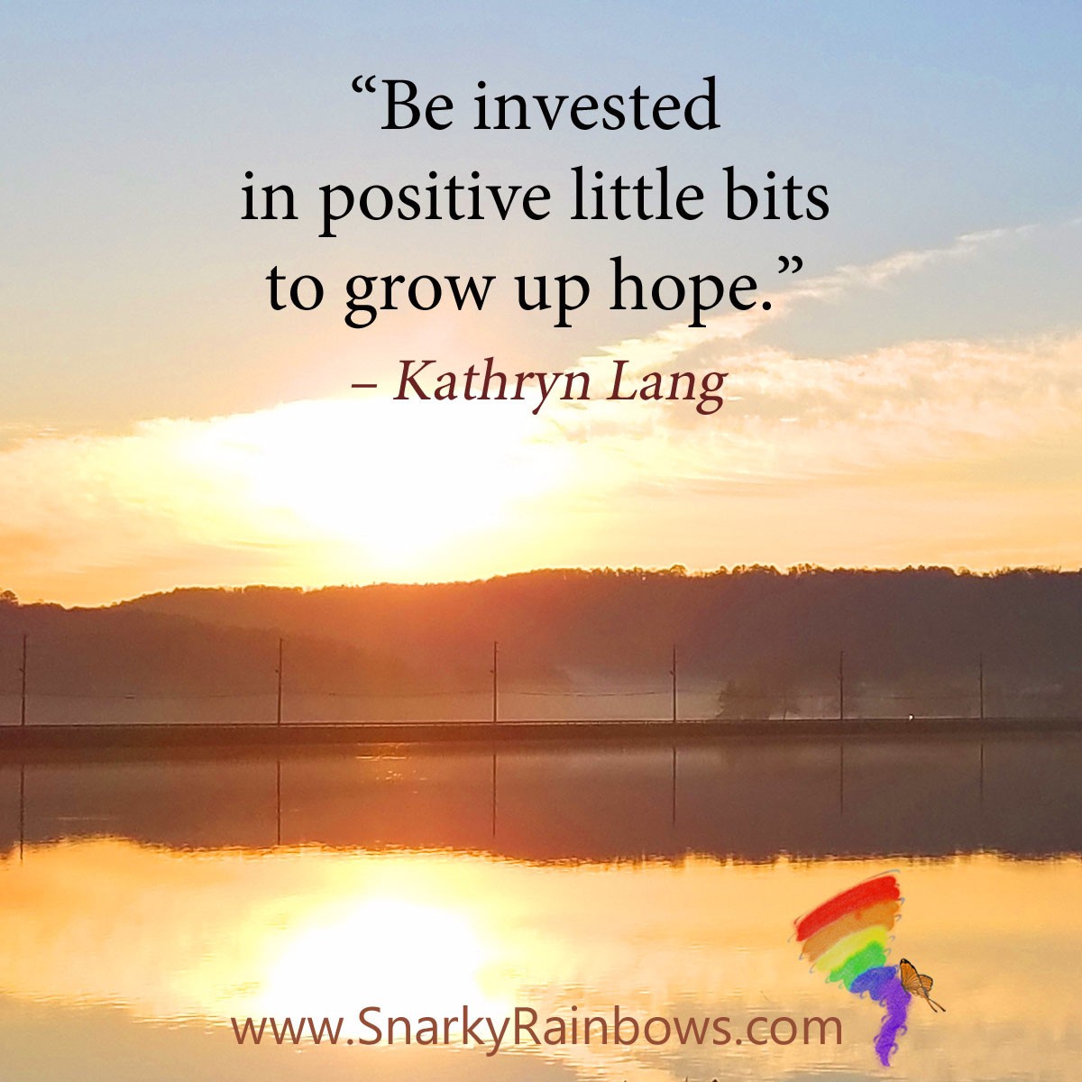 #Quoteoftheday - invested in positive little bits