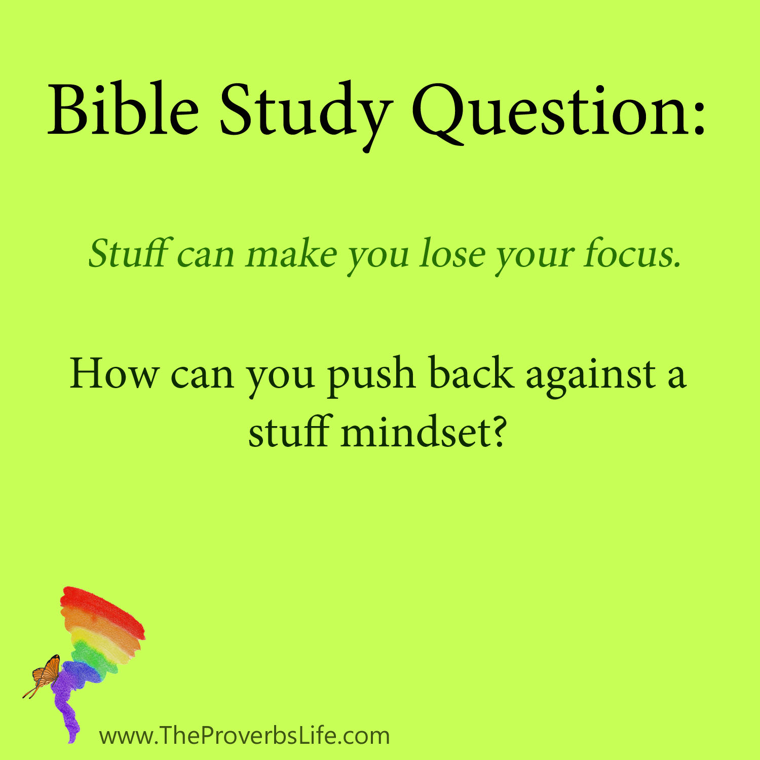 Bible Study Question - stuff
