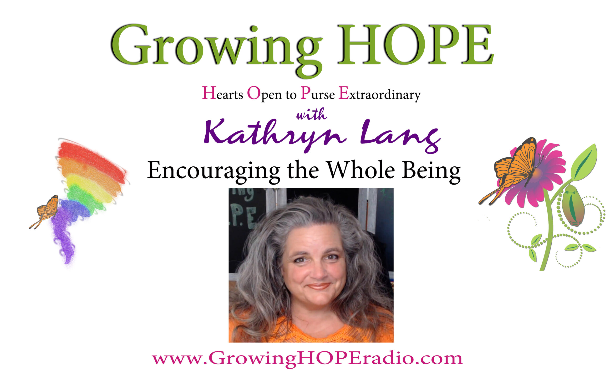 Encourage the Whole Being with Growing HOPE