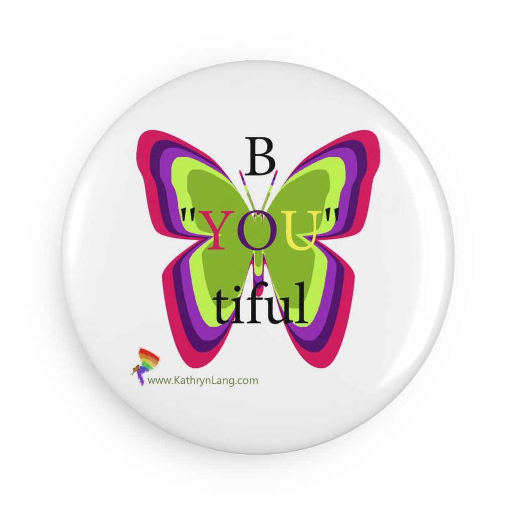 B YOU tiful Button Magnet, Round (1 & 10 pcs)