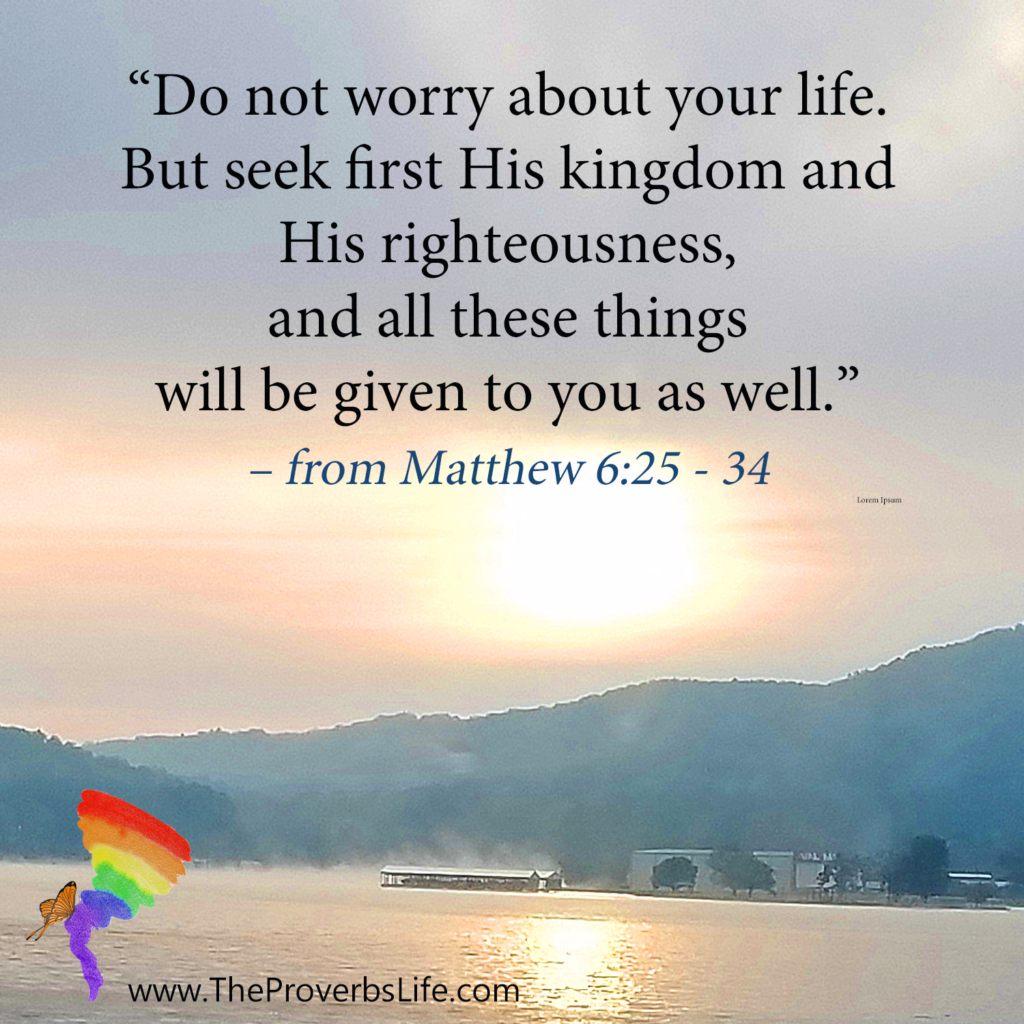 Don't worry

from Matthew 6:24 - 34